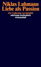 Liebe als Passion | Zur