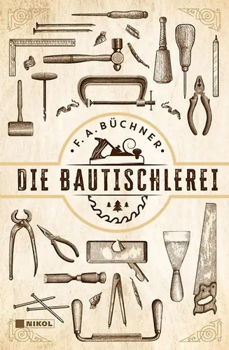 Die bautischlerei - die,