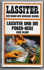 Jack Slade Bastei Tb  Lassiter und die  Poker-Hexe  1989  Sammlung 1. Auflage