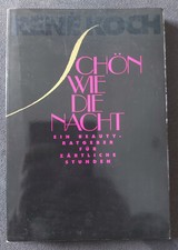 Schön wie die Nacht - Beauty-Ratgeber für zärtliche Stunden von René Koch