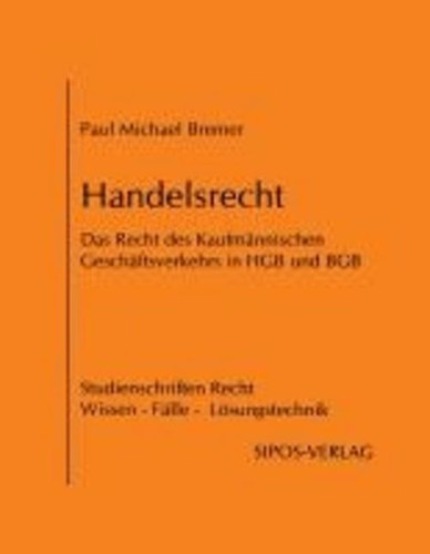 Handelsrecht das recht des - handelsrecht,,