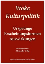 Alexander Ulfig / Woke Kulturpolitik9783868882216