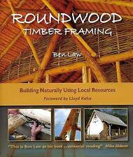 Roundwood Timber Framing, Ben