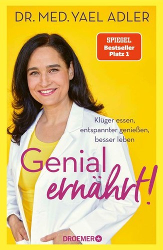 Genial ernährt yael adler - ernährt!,