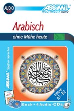 ASSiMiL Arabisch ohne Mühe heute - Audio-Sprachkurs - Niveau A1-B2