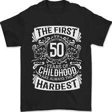 Lustiges Herren T-Shirt Erste 50 Jahre Kindheit 50. Geburtstag 100% Baumwolle
