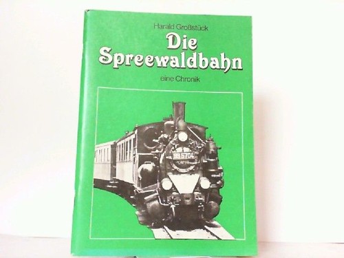 Die spreewaldbahn eine - spreewaldbahn,,
