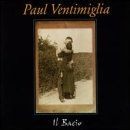 Il Bacio/The Kiss von Paul Ventimiglia | CD | Zustand gut