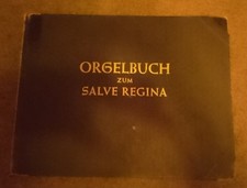 Orgelbuch zum Salve Regina 1953 Bistum Speyer