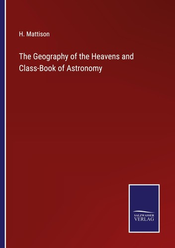 The geography heavens - the,