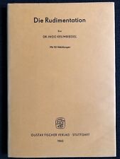 Die Rudimentation - Mit 113 Abbildungen - Dr. Ingo Krumbiegel