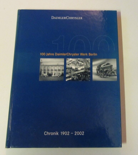 Daimler chrysler 100 jahre - daimler,