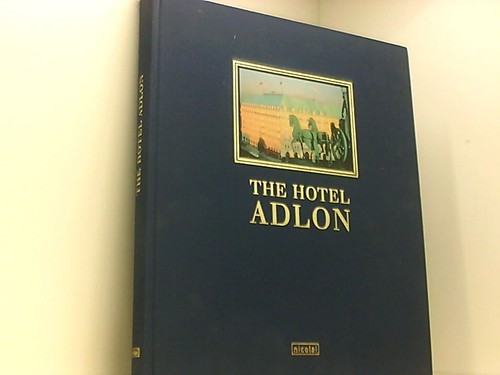 The hotel adlon laurenz - adlon,