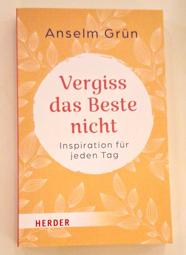 Anselm grün vergiss - grün, beste