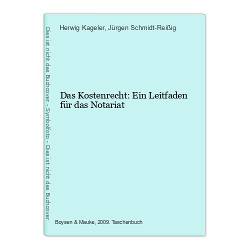 Das kostenrecht ein leitfaden - das, kostenrecht: