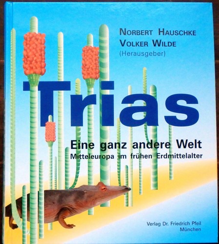 Trias eine ganz andere welt - andere,