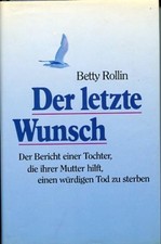 Der letzte Wunsch. Der Bericht