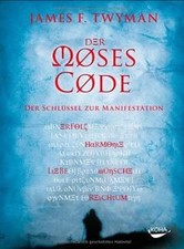 Der Moses-Code: Der Schlüssel