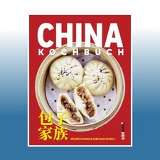 China-Kochbuch | Céline Chung | Ungelesen