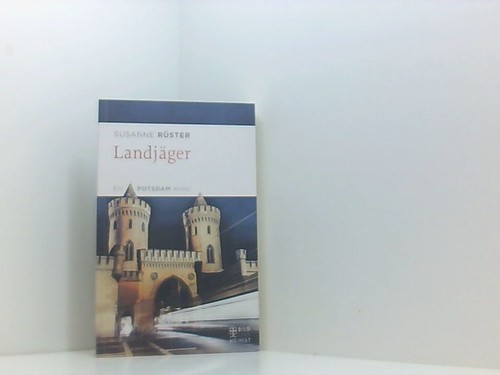 Landjäger ein potsdam krimi - landjäger:,