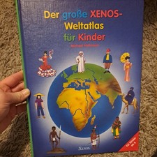 Der grosse Xenos-Weltatlas für Kinder