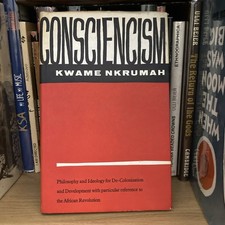 Consciencism kwame nkrumah - by,