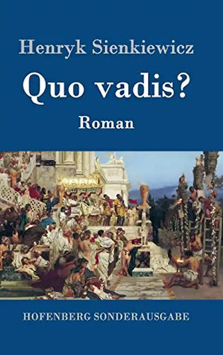 Quo vadis roman - quo,