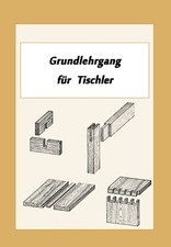 Grundlehrgang für Tischler