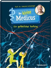 Der kleine Medicus. Band 4. Ein gefährlicher Auftrag Dietrich Grönemeyer Buch