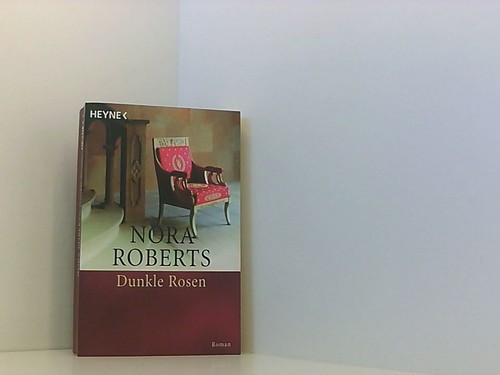 Dunkle rosen roman - rosen:,