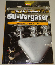 Reparaturanleitung SU Vergaser Baureihen H, HD, HS, HIF - britische Oldtimer