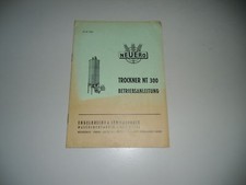 Betriebsanleitung Neuero Trockner NT 300 Stand 1964