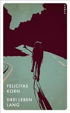 Drei Leben lang von Korn