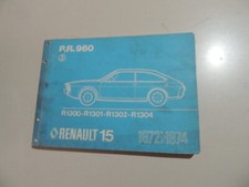 Renault 15 R1300 R1302 R1301 R1304 Teilekatalog Parts Catalog  pieces 1972-1974