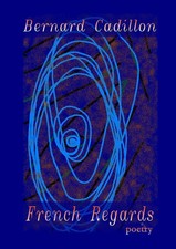 French Regards | Bernard Cadillon | Taschenbuch | Kartoniert / Broschiert | 2011