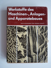 Werkstoffe des Maschinen-, Anlagen- und Apparatebaues DDR-Lehrbuch Werner Schatt