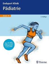 Endspurt Klinik Skript 10: Pädiatrie