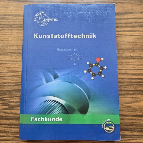 Fachkunde kunststofftechnik - fachkunde,