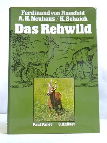 Das rehwild naturgeschichte - rehwild,,