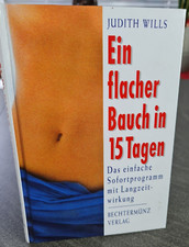 Ein flacher Bauch in 15 Tagen von Judith Wills -  Das einfache Sofortprogamm