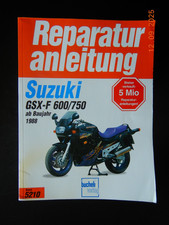 Reparaturanleitung Suzuki GSXF600, GSX-F750, Bucheli 5210 ab Modelljahr 1988