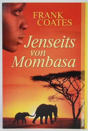 Jenseits von mombasa frank - von,