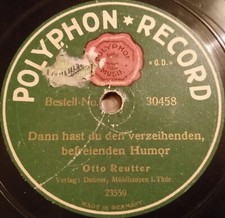 OTTO REUTTER SO WIRD DIE TUGEND HIER AUF ERDEN SCHON BELOHNT SCHELLACK 78RPM