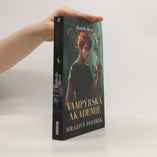 Vampýrská akademie 2