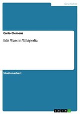 Edit Wars in Wikipedia | Buch