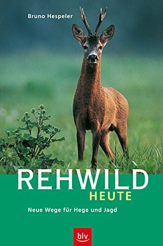 Rehwild heute neue wege für - neue,