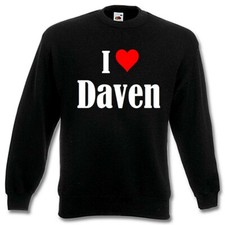 Sweatshirt Sweater I Love Daven für Damen Herren und Kinder versch. Farben
