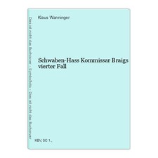 Schwaben-Hass Kommissar Braigs