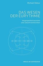 Das Wesen der Eurythmie