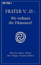 Wo wohnen die Dämonen?: Was